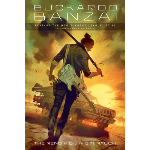 

Книга Buckaroo Banzai Against The World Crime League, Et Al – (Hardback)