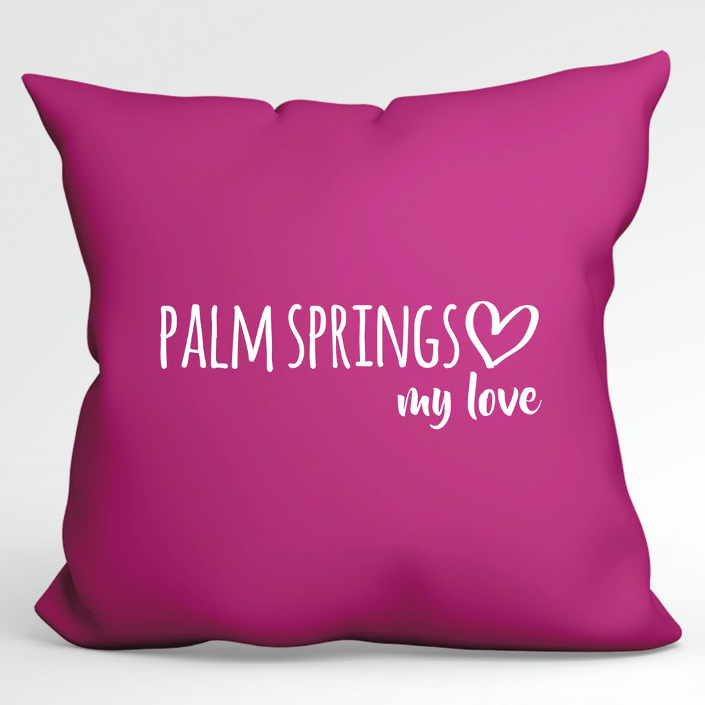 

Huuraa Pillow Palm Springs my love декоративная подушка с наполнителем размером 40x40см цвета фуксии для всех поклонников Палм-Спрингс США идея подарка для друзей и семьи Hellweg Druckerei