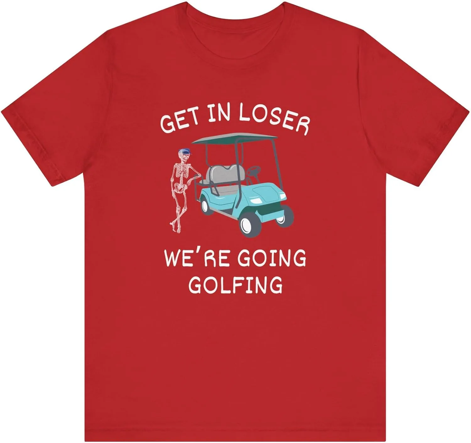 Футболка Get in Loser We’re Going Golfing, смешная майка Bella Canvas для гольфа, подарок для любителей гольфа мужчинам и женщинам, ретро-юмор GENERIC, красный