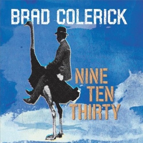 

CD диск Colerick, Brad: Nine Ten Thirty