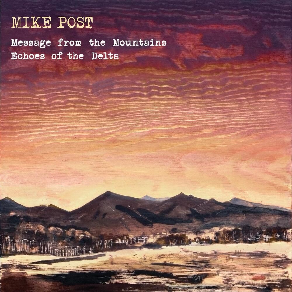 

Диск CD Message From The Mountains & Echoes Of The Delta - Mike Post