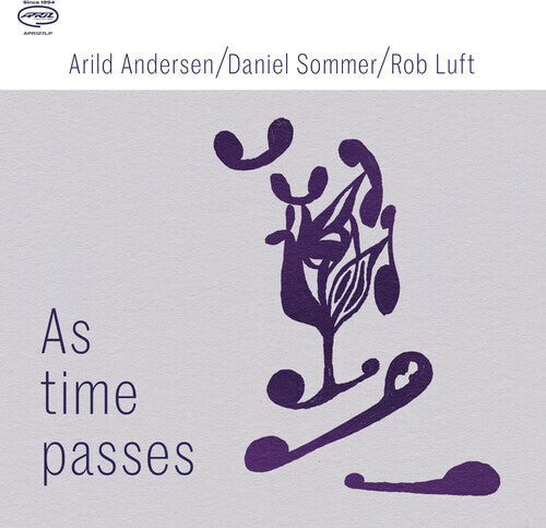 

Виниловая пластинка Andersen, Arild / Sommer, Daniel / Luft, Rob: As Time Passes