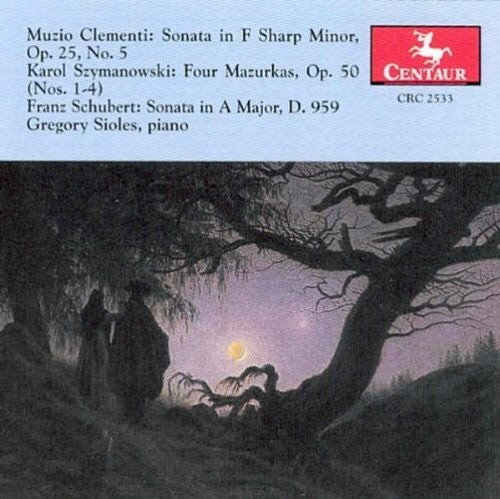 

CD диск Clementi / Szymanowski / Schuber: Sonata in Fminor,