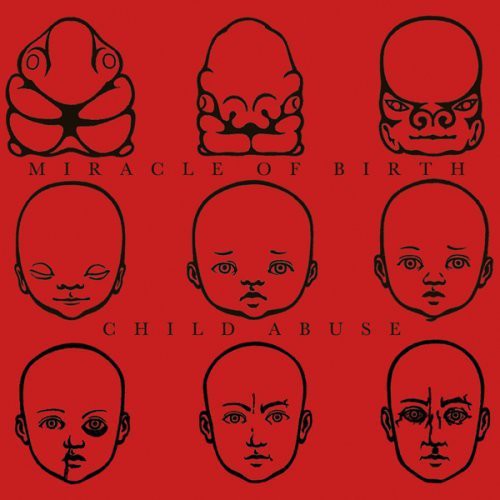 

CD диск Child Abuse / Miracle of Birth: Child Birth Split