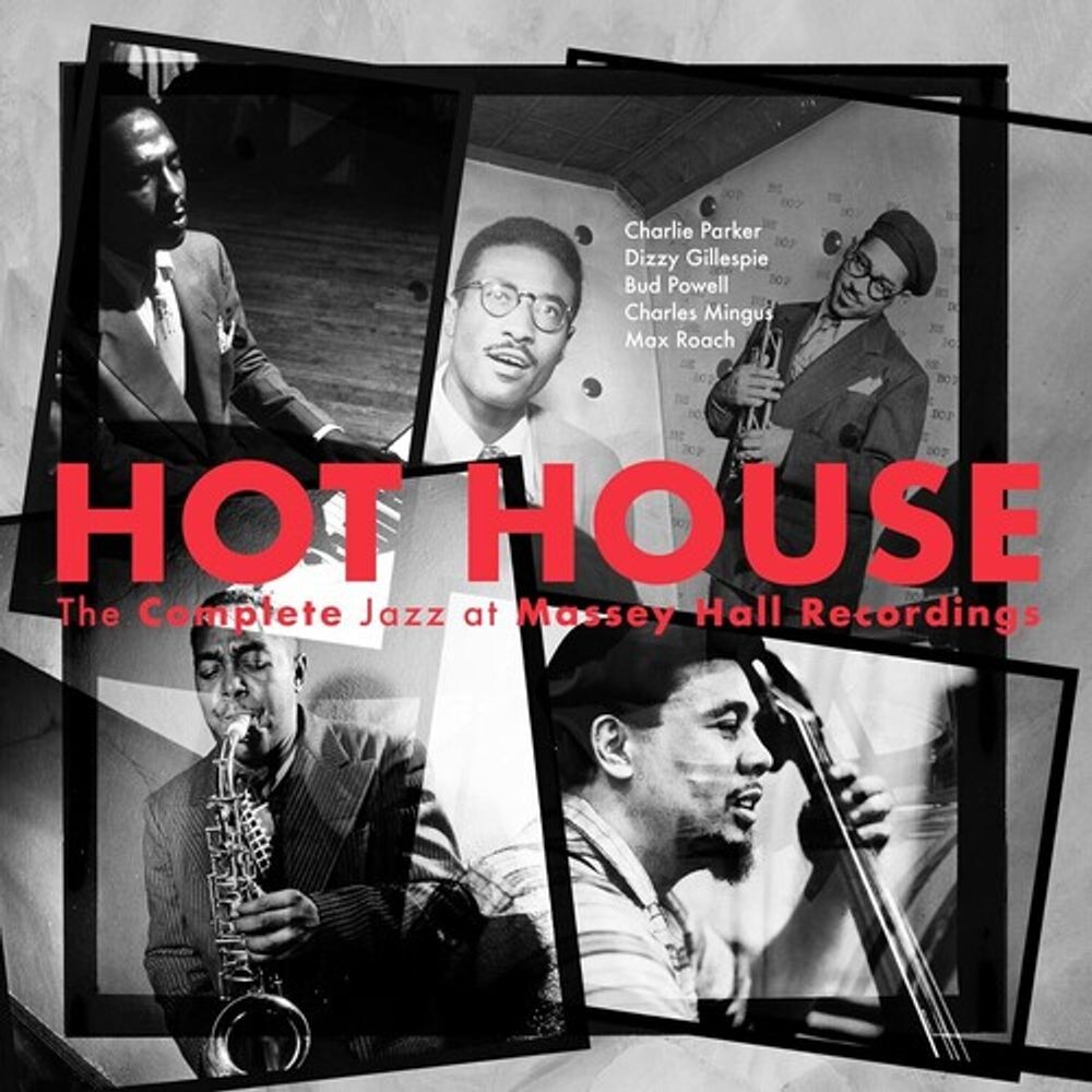 

Виниловая пластинка LP Hot House: The Complete Jazz At Massey Hall Recordings - The Quintet