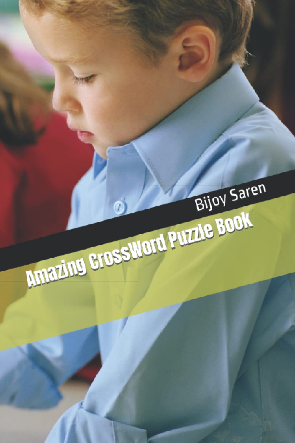 

Amazing CrossWord Puzzle Book (Independently published)
