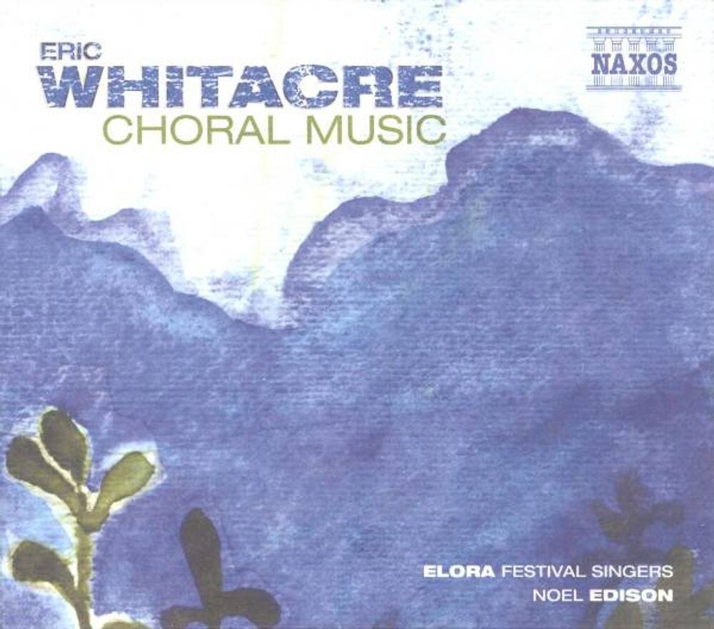 

Диск CD Whitacre: Choral Music [Import] - Eric Whitacre, Noel Edison, Elora Festival Singers