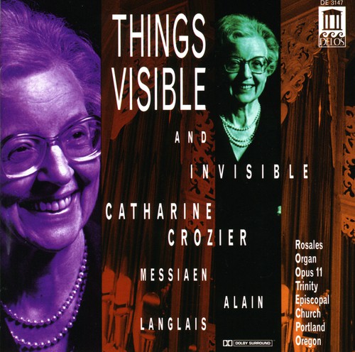 

CD диск Crozier / Alain / Langlais / Messiaen: Things Visible & Invisible