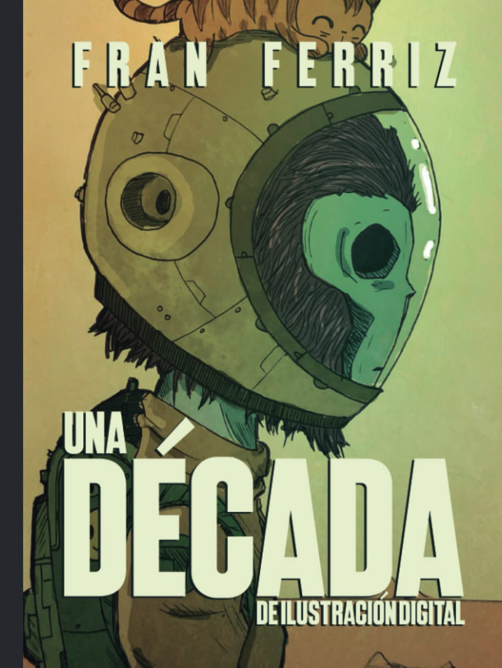

Una década: de ilustraciones digitales (Spanish Edition) (Independently published)
