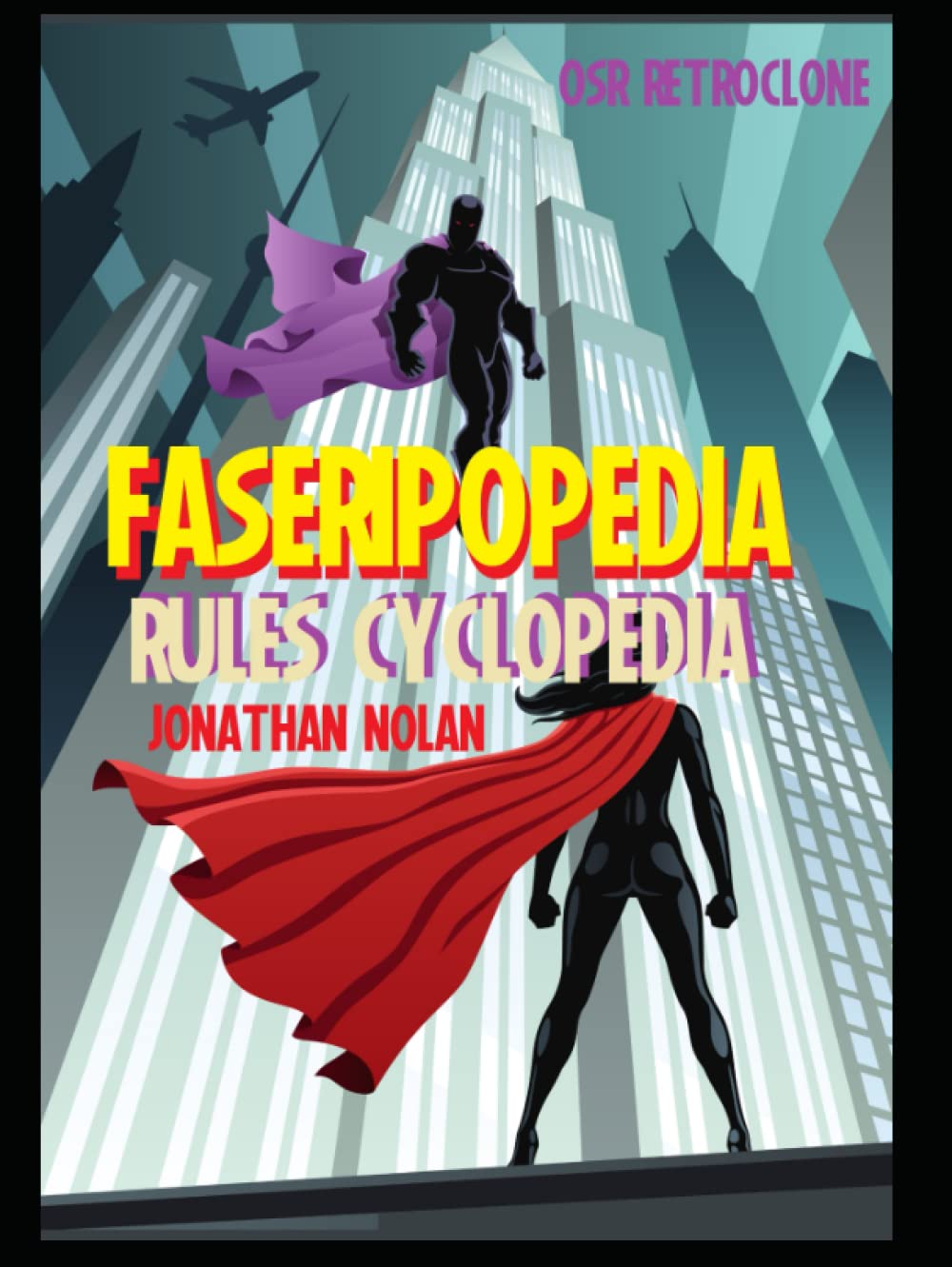 

FASERIPopedia: FASERIP Rules Cyclopedia (Independently published)