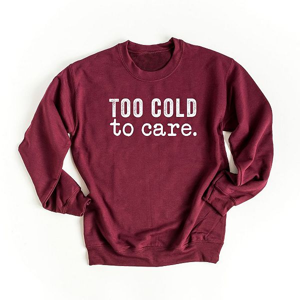 

Свитшот Too cold to care Simply Sage Market, Maroon