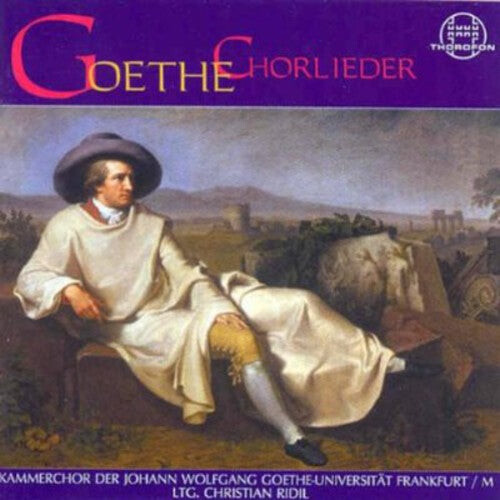 

CD диск Goethe / Reichardt / Zelter / Beethoven / Gomm Et: Chorlieder