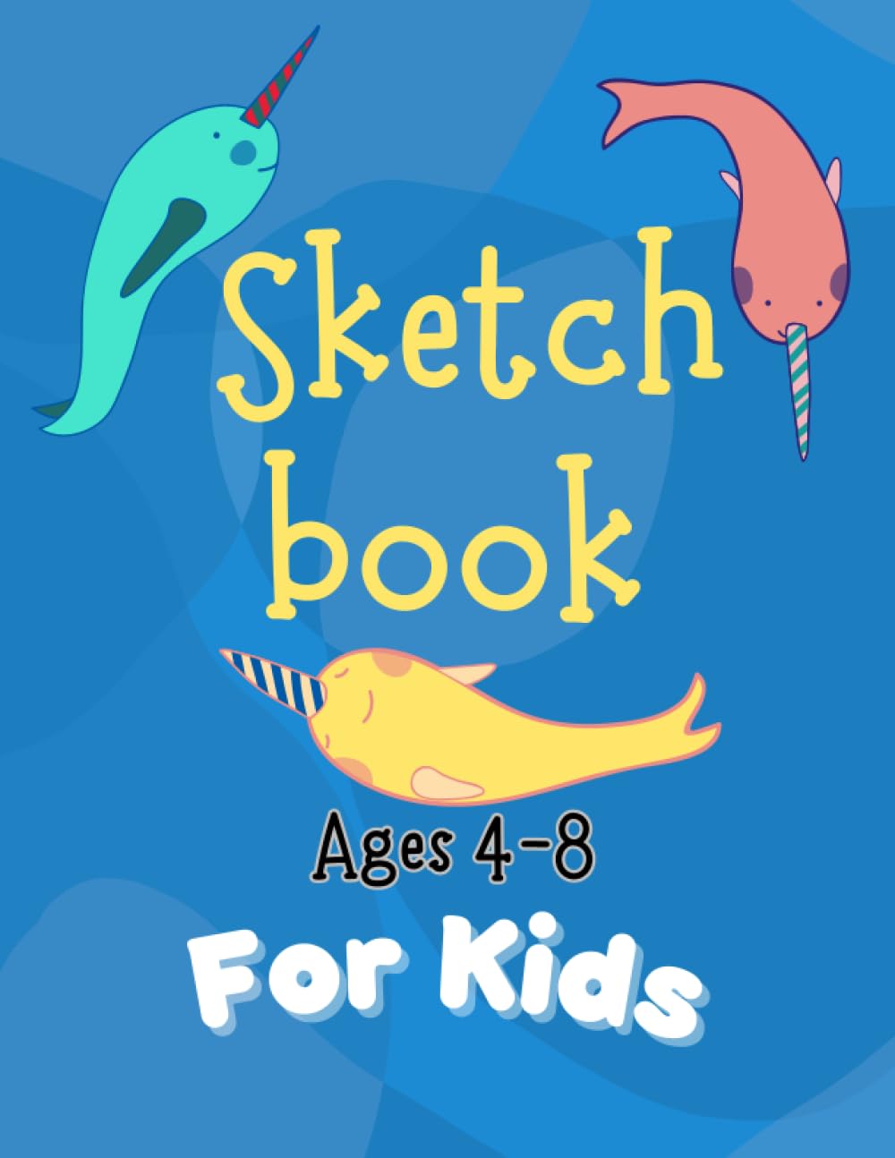 

sketchbook for kids ages 4-8: Spark their Imagination: A Creative Sketchbook for Little Artists (Independently published)
