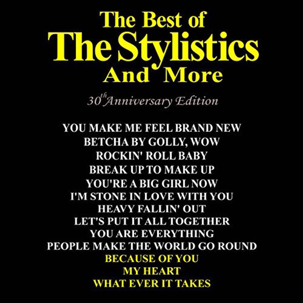 

Диск CD The Best Of The Stylistics And More [30th Anniversary Edition] - The Stylistics