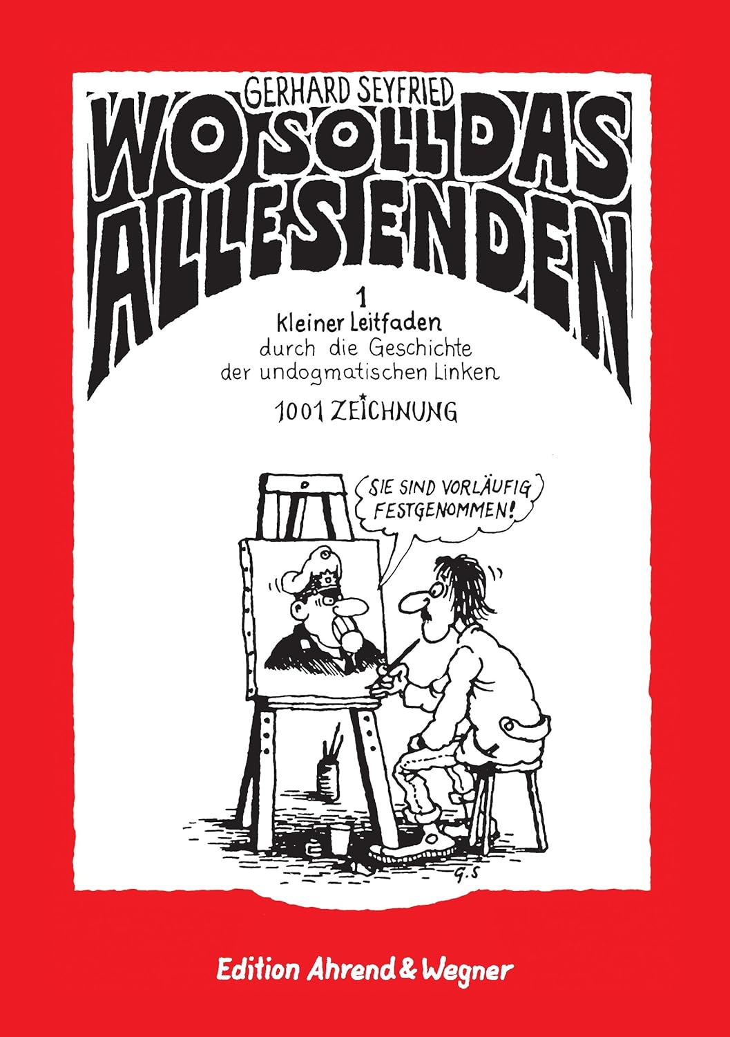 

Wo soll das alles enden (German Edition) (Books on Demand)