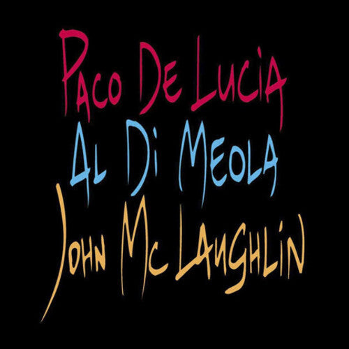 

Виниловая пластинка De Lucia, Paco / Di Meola, Al / McLaughlin, John: Guitar Trio