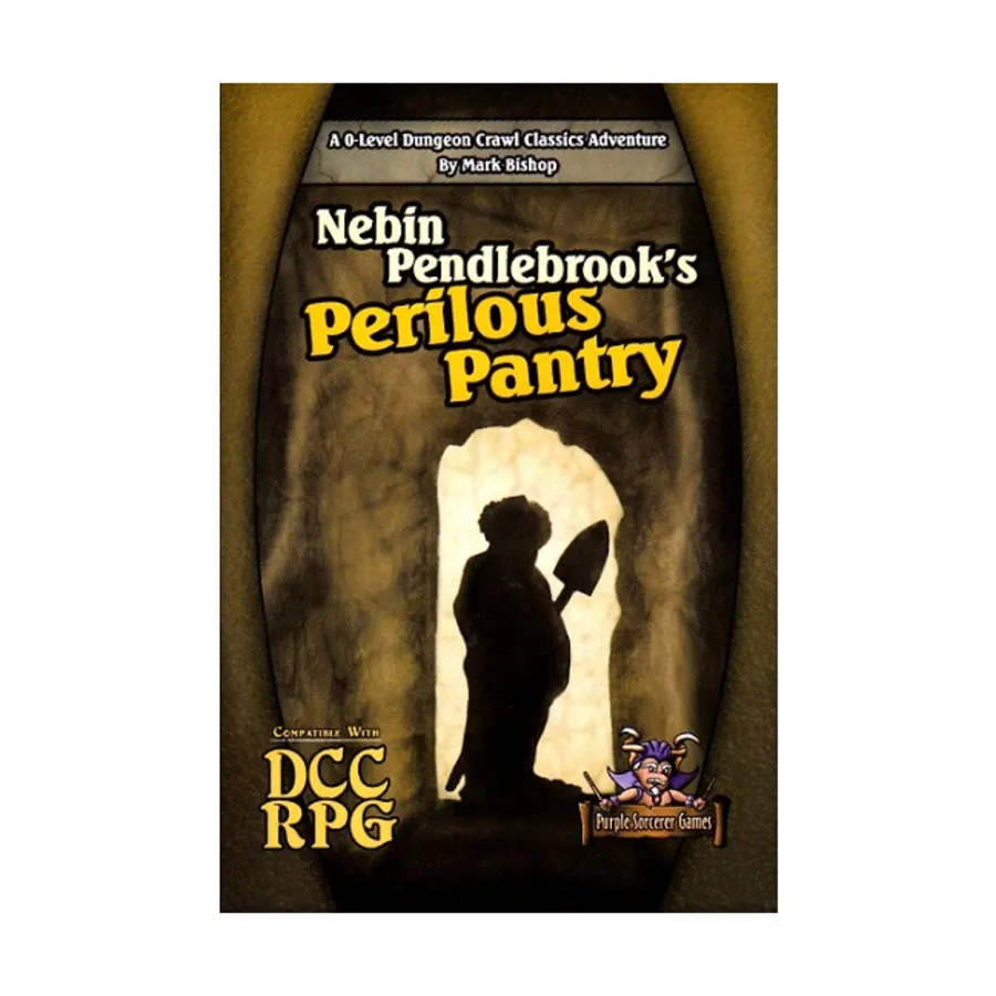 

Nebin Pendlebrook's Perilous Pantry, Dungeon Crawl Classics (Purple Sorcerer Games), мягкая обложка