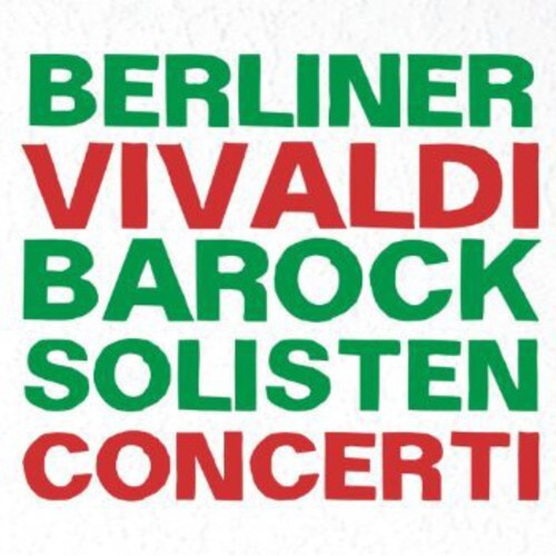 

CD диск Vivaldi / Berliner Barock Solisten Rainer Kussmaul: Vivaldi Concerti