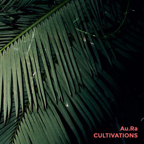 

CD диск Au.Ra: Cultivation