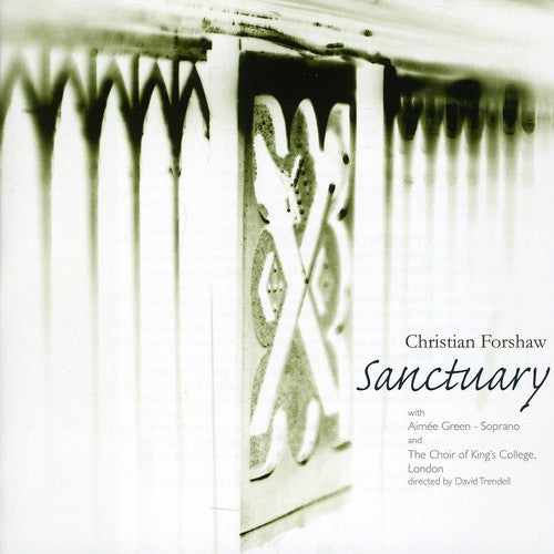 

CD диск Forshaw / Choir of King's College London / Green: Sanctuary