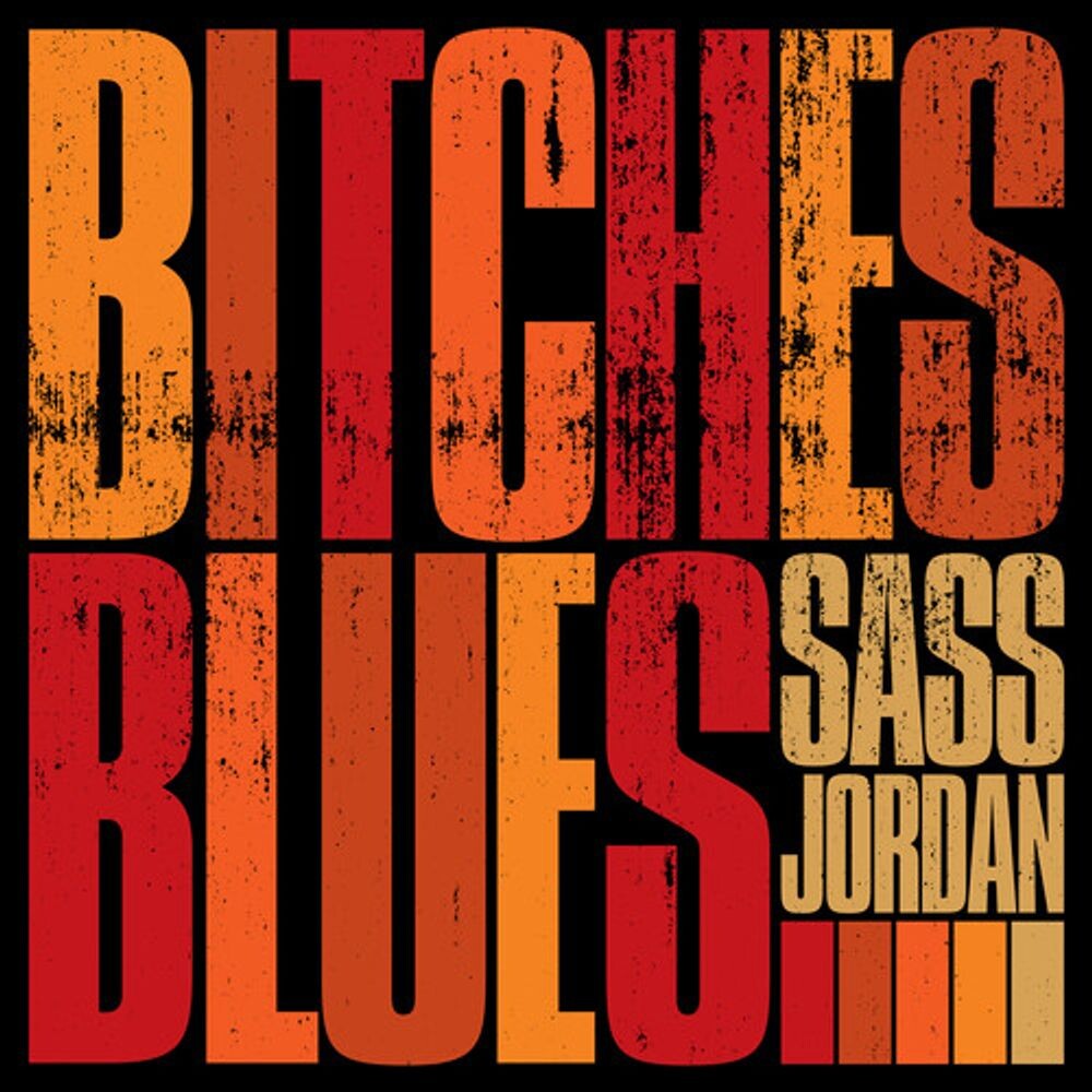 

Виниловая пластинка LP B*tches Blues - Sass Jordan