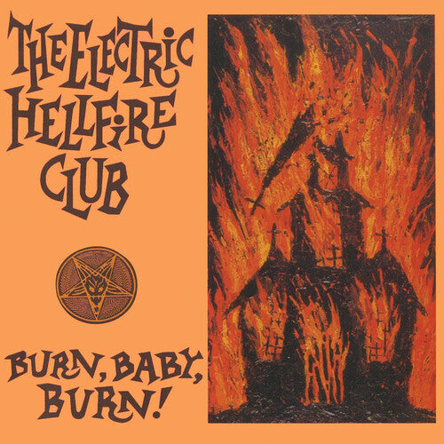 

Виниловая пластинка Electric Hellfire Club: Burn Baby Burn - Orange
