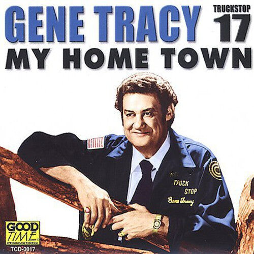 

CD диск Tracy, Gene: My Home Town