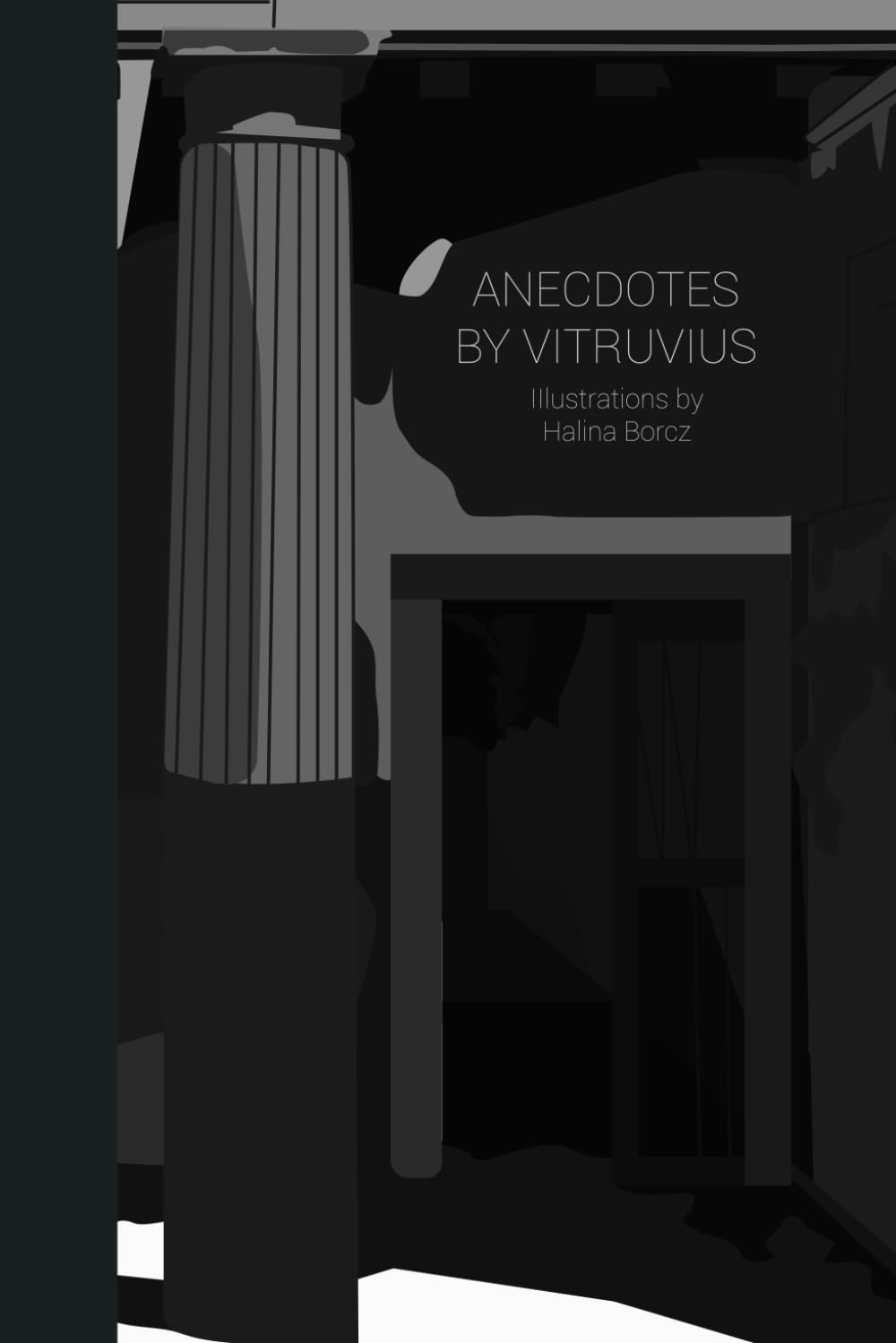 

Anecdotes by Vitruvius: Comic Journey Througt Antiquity