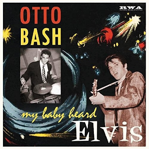 

Виниловая пластинка Bash, Otto: My Baby Heard Elvis