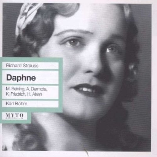 

CD диск Strauss / Alsen / Frutschnigg / Reining / Bohm: Richard Strauss: Daphne