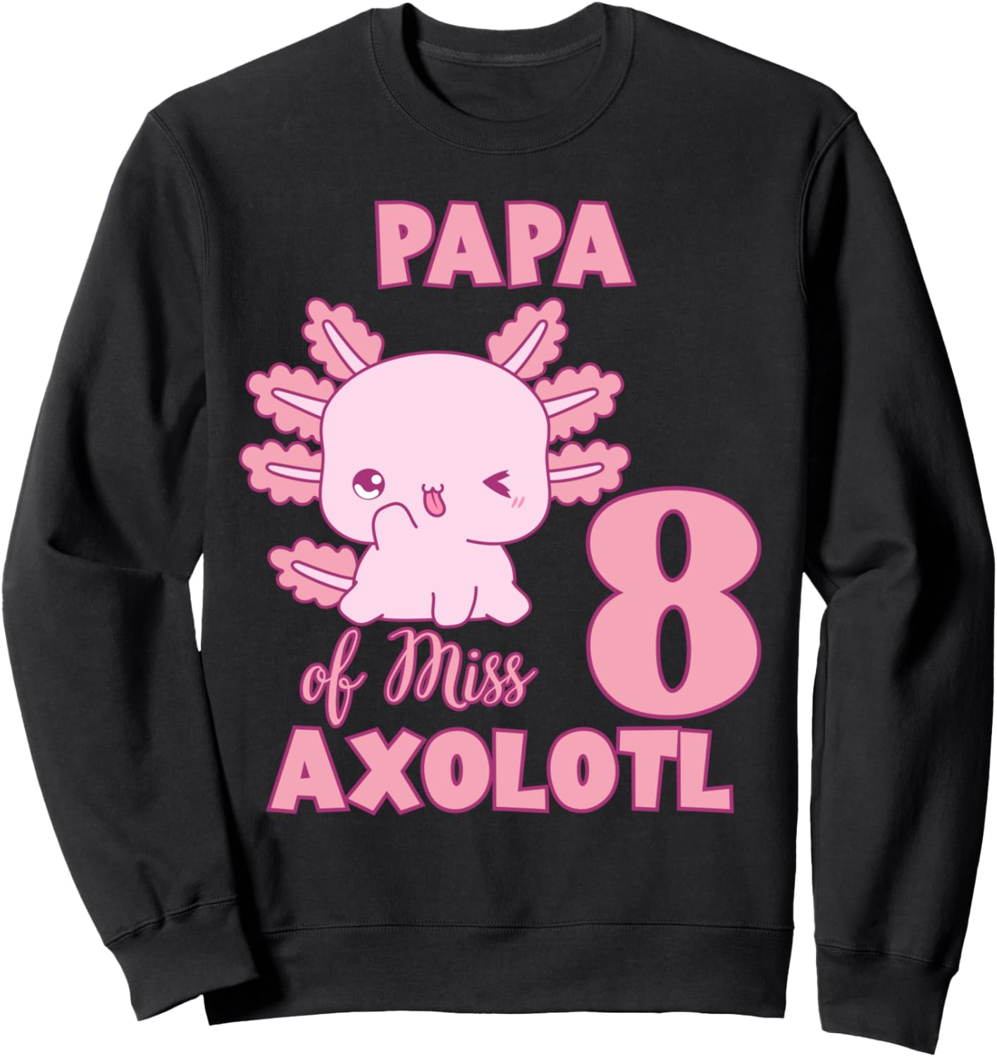 

Толстовка «Папа мисс Аксолотль» на 8-й день рождения девочки, посвященный вечеринке в честь Аксолотля Family Look Axolotl 8Th Bday Decoration Gifts, черный