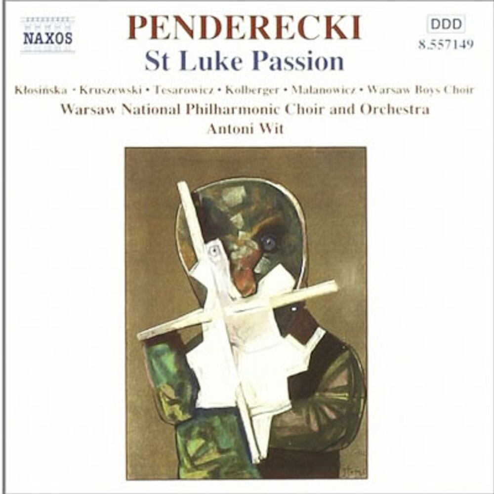 

Диск CD St. Luke Passion - Krzysztof Penderecki, Antoni Wit, Izabella Klosinska, Adam Kruszewski, Warsaw National Philharmonic Choir, Warsaw Boys' Choir, Warsaw National Philharmonic Orchestra