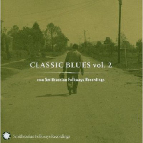 

CD диск Classic Blues From Smithsonian Folkways 2 / Var: Classic Blues From Smithsonian Folkways, Vol. 2