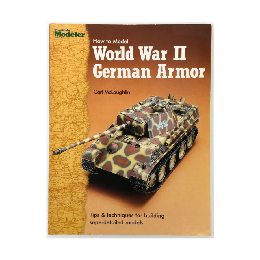 

Как смоделировать немецкую броню времен Второй мировой войны, Fine Scale Modeler Books - Military Vehicles & Tanks (Kalmbach Books)