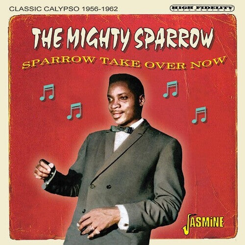 

CD диск Mighty Sparrow: Sparrow Take Over Now: Classic Calypso 1956-1962