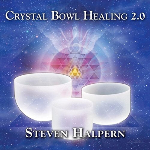 

CD диск Halpern, Steve: Crystal Bowl Healing 2.0