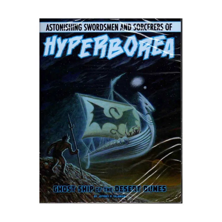 

Модуль Ghost Ship of the Desert Dunes, Astonishing Swordsmen & Sorcerers of Hyperborea