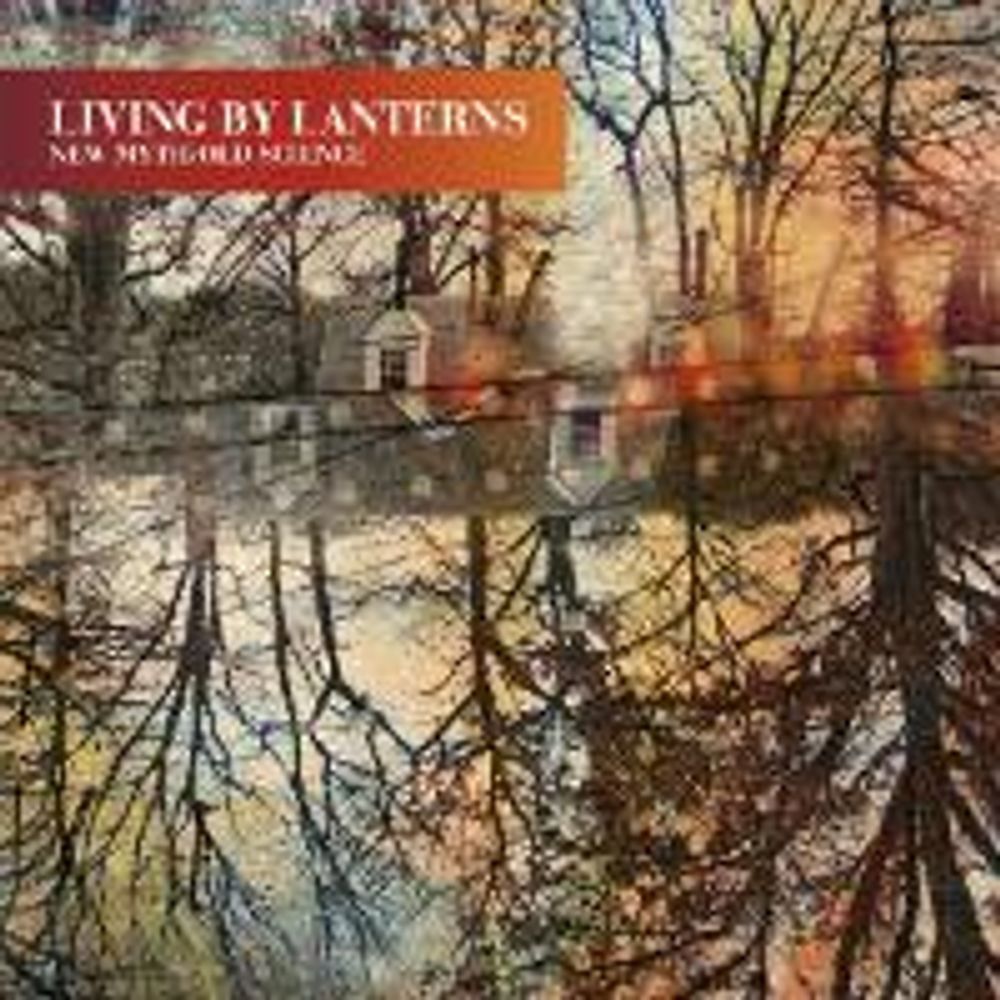 

Диск CD New Myth/Old Science - Living By Lanterns