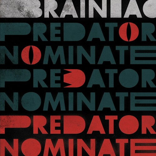 

Сингл 12" Brainiac: The Predator Nominate Ep - Silver