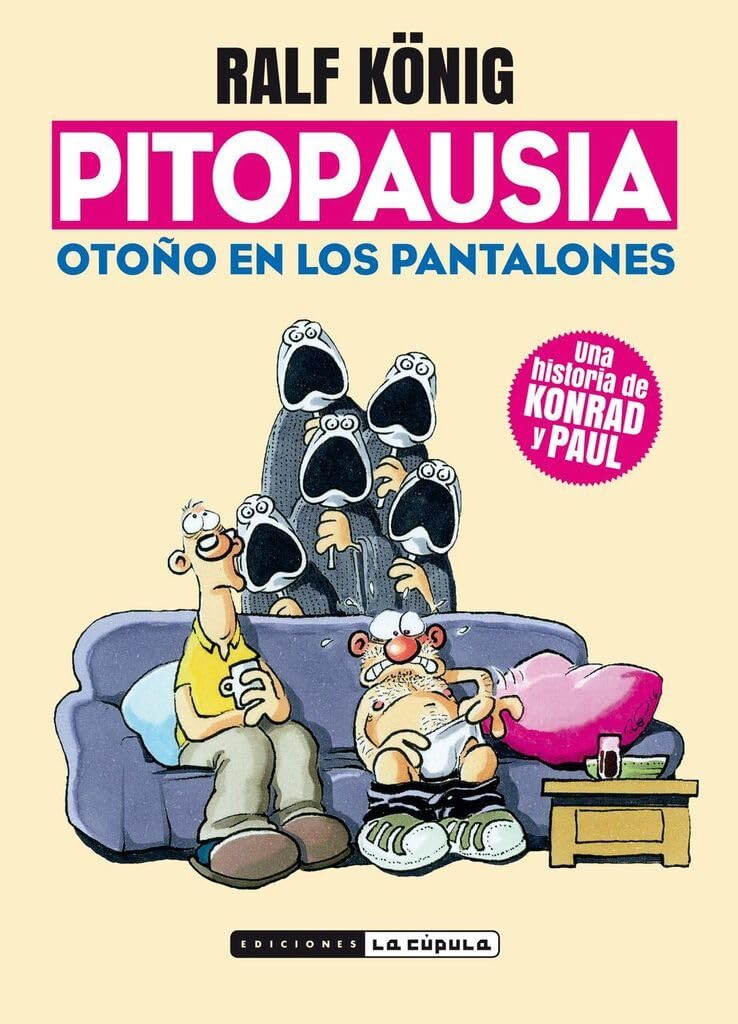 

PITOPAUSIA: OTOÑO EN LOS PANTALONES (Ediciones La Cúpula, S.L.)