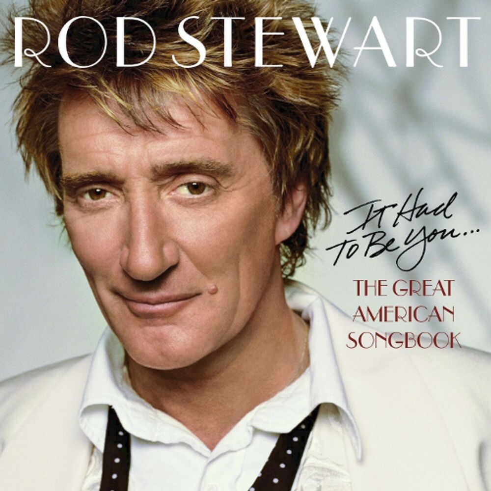 

Диск CD It Had To Be You... The Great American Songbook - Rod Stewart