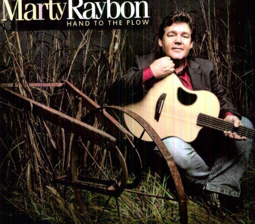 

CD диск Raybon, Marty: Hand to the Plow