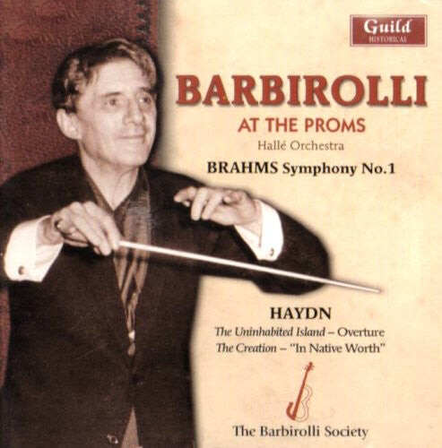 

CD диск Haydn / Brahms / Halle Orchestra / Barbirolli: Barbirolli at the Proms