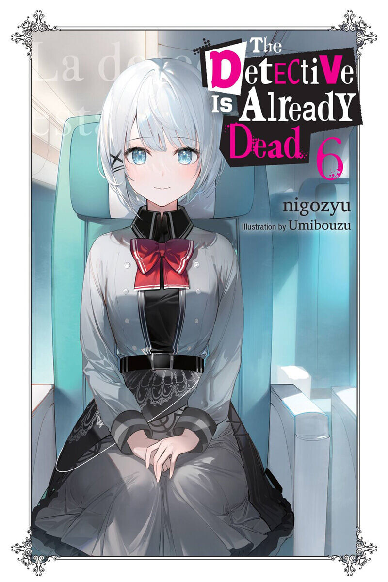 

Новелла The Detective Is Already Dead Novel Volume 6