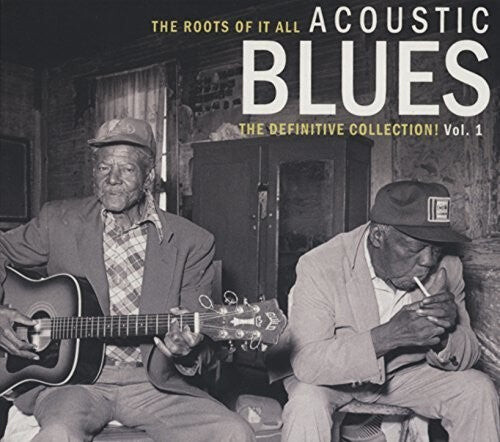 

CD диск Roots of It All Acoustic Blues Vol. 1 / Various: Roots of It All Acoustic Blues Vol. 1