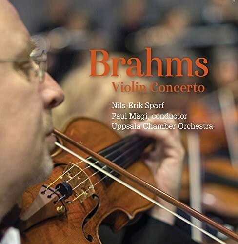 

CD диск Brahms / Sparf / Uppsala Chamber: Johannes Brahms: Violin Concerto