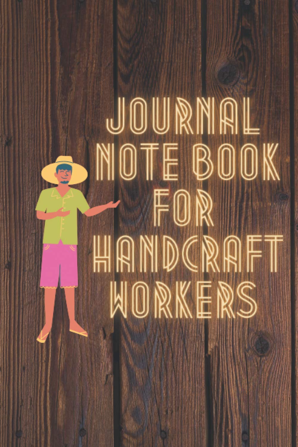 

journal note Book for workers: journal note book for Handicraft workers 6x9 _120 pages awesome journal notebook as gift to lovers ones (Independently published)