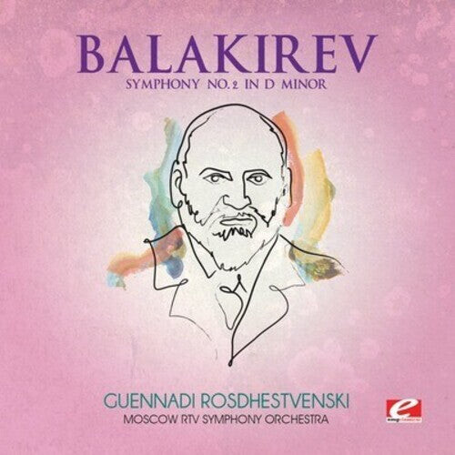 

CD диск Balakirev: Symphony No. 2 in D minor