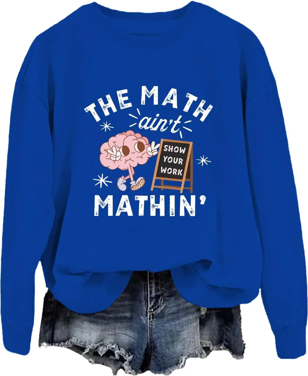 

Толстовка с принтом "The Math Ain't Mathin"