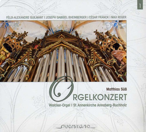 

CD диск Suess / Guilmant / Franck / Rheinberger: Organ Concert